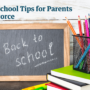 Back To School Tips for Parents